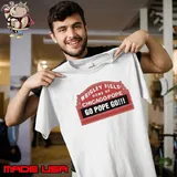 Pope Leo Xiv Wrigley Field Home Of Chicago Pope Go Pope Go Shirt
