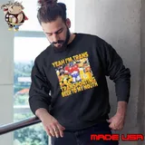 Yeah Im Trans Transporting Beer Into My Mouth 2025 News Sweatshirt