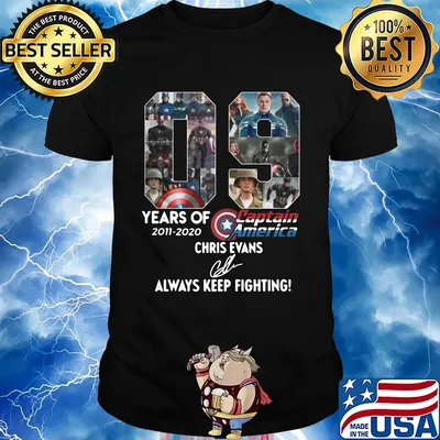 09 years of 2011 2020 captain america chris evans always keep fighting signature shirt