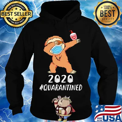 2020 #quarantined Sloth dabbing mask s Hoodie