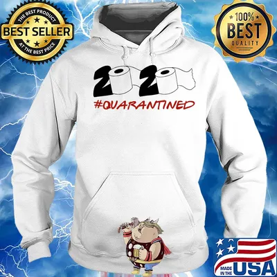 2020 toilet paper quarantined s Hoodie