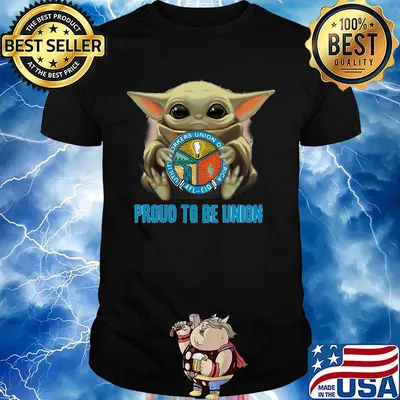 Baby Yoda hug Utility Workers Union of America proud to be Union shirt