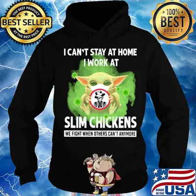 Baby yoda i can’t stay at home i work at slim chickens we fight when others can’t anymore covid-19 s Hoodie