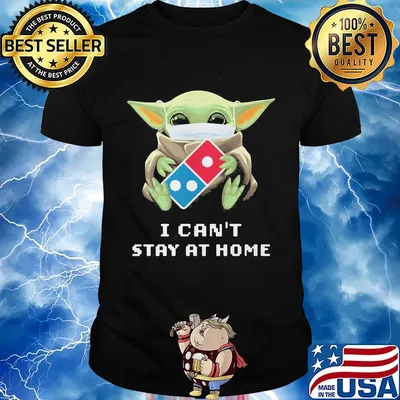 Baby Yoda mask hug Domino I can't stay at home shirt