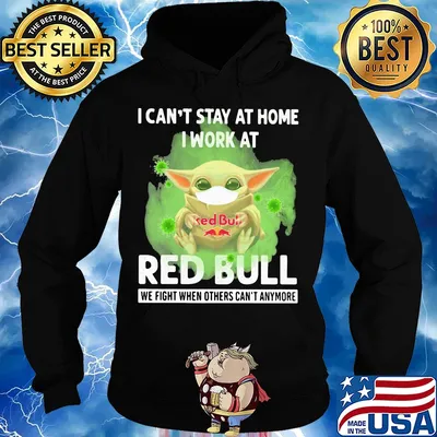 Baby Yoda mask hug I can't stay at home I work at Red Bull we fight when others can't anymore s Hoodie