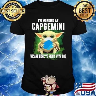 Baby Yoda mask hug I'm working at Capgemini we are here to fight with you shirt