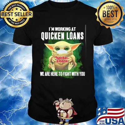 Baby Yoda mask hug I'm working at Quicken Loans we are here to fight with you shirt