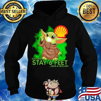 Baby Yoda mask hug Royal Dutch Shell please remember stay 6 feet have a nice day s Hoodie