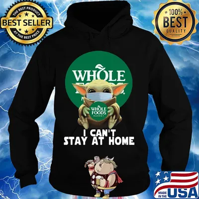 Baby Yoda mask hug Whole foods Market I can't stay at home s Hoodie