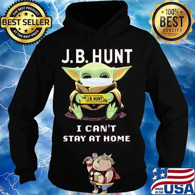 Baby Yoda mask J.B.Hunt I can't stay at home s Hoodie
