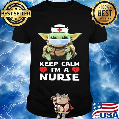 Baby yoda mask keep calm I'm a nurse shirt