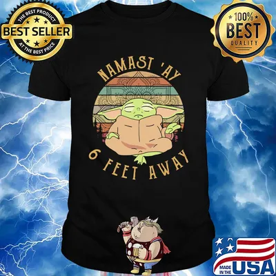 Baby yoda namast 'ay 6 feet away vintage shirt
