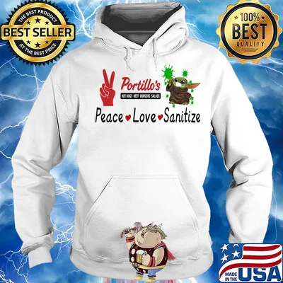 Baby yoda portillo’s hot dogs beef burgers salads peace love sanitize s Hoodie