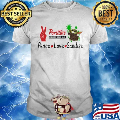 Baby yoda portillo’s hot dogs beef burgers salads peace love sanitize shirt
