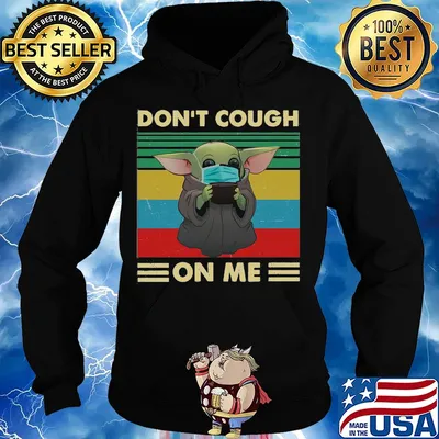 Baby yoda wear mask don’t cough on me vintage s Hoodie