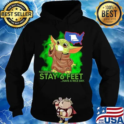 Baby yoda wear mask please remember stay 6 feet have a nice day s Hoodie