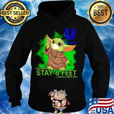 Baby yoda wear mask unilever please remember stay 6 feet have a nice day s Hoodie