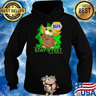 Baby yoda wear medical mask Napa please remember stay 6 feet have a nice day covid-19 s Hoodie