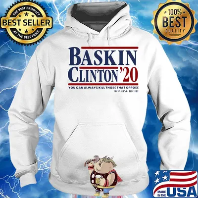 Bask in clinton 2020 you can always kill those that oppose roaring right s Hoodie