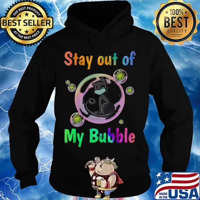 Black cat stay out of my bubble coronavirus s Hoodie