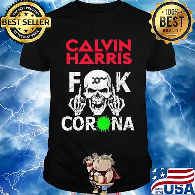 Calvin Harrix Fuck Corona shirt