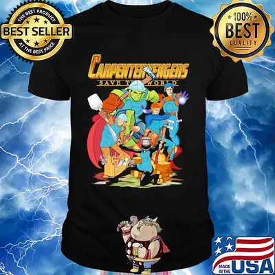 Carpenter avengers save the world shirt
