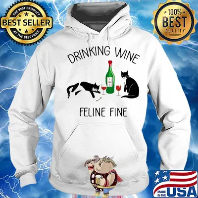 Cat drinking wine feline fine s Hoodie