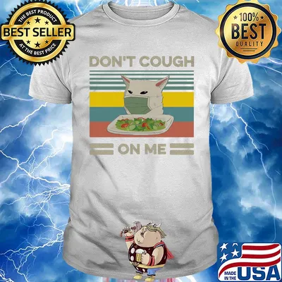 Cat mask don't cough on me vintage shirt