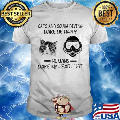 Cats and scuba diving make me happy humans make my head hurt shirt
