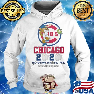 Chicago Cubs 2020 the year when shit got real #quarantined s Hoodie