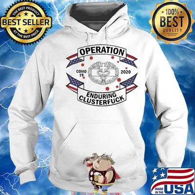 Combat medical badge operation covid-19 2020 enduring clusterfuck s Hoodie