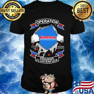 Costco wholesale operation covid-19 2020 enduring clusterfuck hands shirt