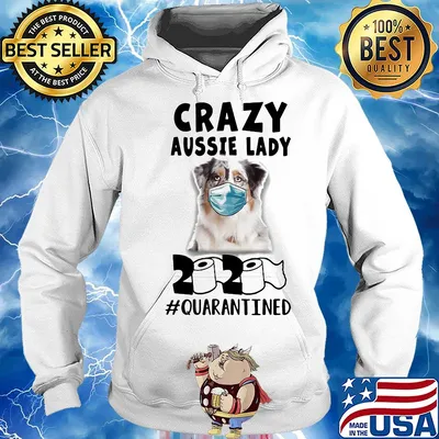 Crazy aussie lady mask 2020 toilet paper quarantined s Hoodie