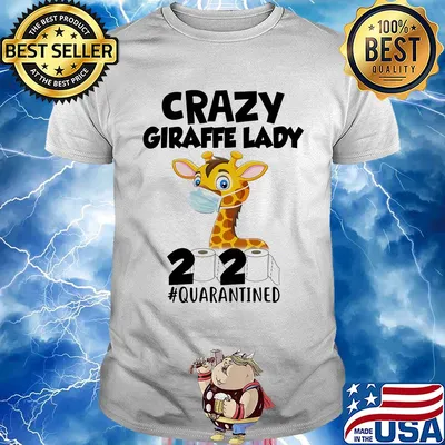 Crazy giraffe lady mask 2020 toilet paper quarantined shirt