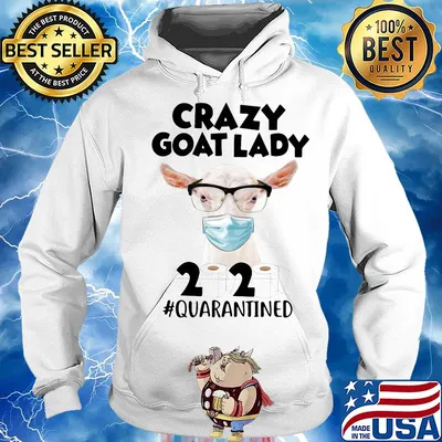 Crazy goat lady mask 2020 toilet paper quarantined s Hoodie