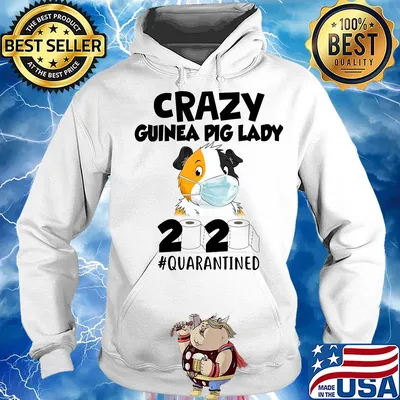 Crazy guinea pig lady 2020 quarantined toilet paper mask covid-19 s Hoodie