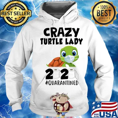 Crazy turtle lady mask 2020 toilet paper quarantined s Hoodie