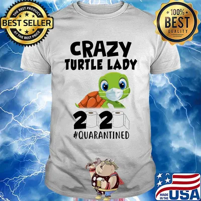 Crazy turtle lady mask 2020 toilet paper quarantined shirt