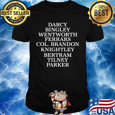 Darcy bingley wentworth ferrars col brandon knightley bertram tilney parker shirt