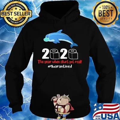 Dolphin wear mask 2020 the year when shit got real quarantined toilet paper covid-19 s Hoodie