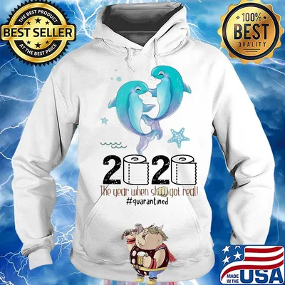Dolphins 2020 the year when shit got real quarantined toilet paper covid-19 s Hoodie