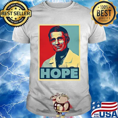 Dr. Anthony Fauci Hope Poster Against Disease Outbreaks Viruscorona Covid19 Shirt