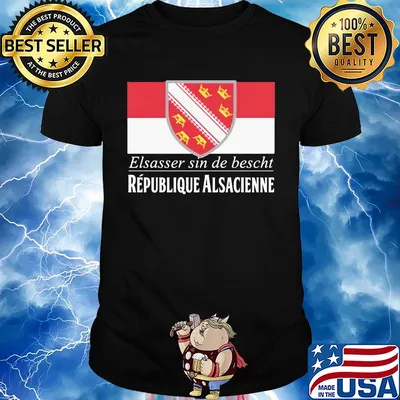 Elsasser sin de bescht republique alsacienne shirt