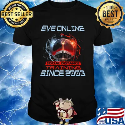 Eve online social distance training since 2003 shirt