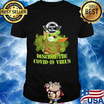 Famous for steak ‘n shake baby yoda destroy the covid-19 virus shirt