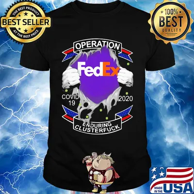 Fedex operation covid-19 2020 enduring clusterfuck hands shirt