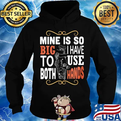 Fish mine is so big I have to use both hands s Hoodie