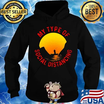 Fishing my type of social distancing s Hoodie
