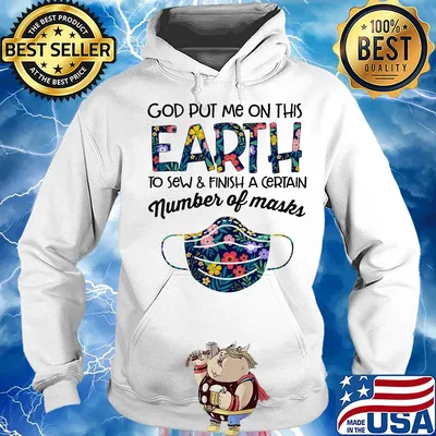 Flower god put me on this earth to accomplish a certain number of masks s Hoodie