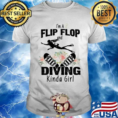 Flower I'm a flip flops and diving kinda girl shirt